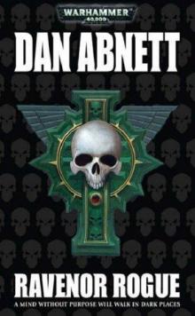 [Ravenor 03] Ravenor Rogue - Dan Abnett Read online